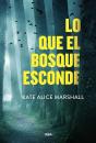Lo Que El Bosque Esconde - Preview