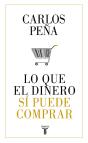 Lo Que El Dinero Sí Puede Comprar - Preview