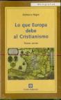 Lo Que Europa Debe Al Cristianismo (3.ª Edición) - Preview