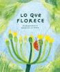 Lo Que Florece - Preview