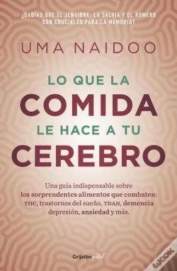 Capa do artigo Lo Que La Comida Hace A Tu Cerebro