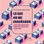 Lo Que No Me Enseñaron - Preview