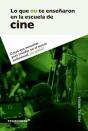 Lo Que No Te Enseñaron En La Escuela De Cine - Preview