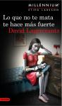 Lo Que No Te Mata Te Hace Más Fuerte (Serie Millennium 4) - Preview