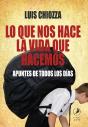 Lo Que Nos Hace La Vida Que Hacemos - Preview