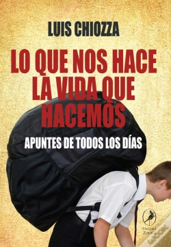 Capa do artigo Lo Que Nos Hace La Vida Que Hacemos