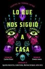 Lo Que Nos Siguio A Casa - Preview