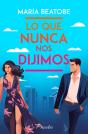 Lo Que Nunca Nos Dijimos - Preview