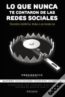 Lo Que Nunca Te Contaron De Las Redes Sociales
