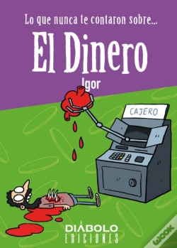 Capa do artigo Lo Que Nunca Te Contaron Sobre... El Dinero