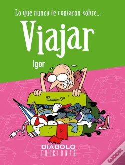 Capa do artigo Lo Que Nunca Te Contaron Sobre Viajar