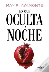 Lo Que Oculta La Noche