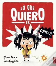 Lo Que Quiero Es Gritar