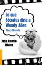 Lo Que Sócrates Diría A Woody Allen - Preview