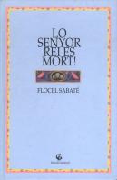 Lo Senyor Rei És Mort!