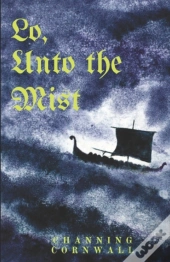 Lo, Unto The Mist