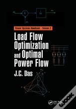 Load Flow Optimization And Optimal Power Flow