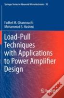 Load-Pull Techniques With Applications To Power Amplifier Design