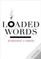 Loaded Words