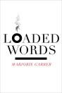 Loaded Words - Preview