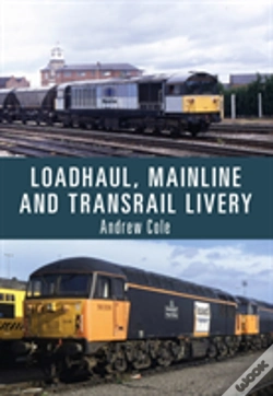 Capa do artigo Loadhaul, Mainline And Transrail Livery
