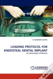 Loading Protocol For Endosteal Dental Implant