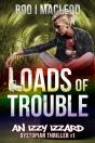 Loads Of Trouble - Preview