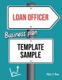 Loan Officer Business Plan Template Sample - Preview