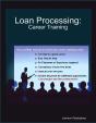 Loan Processing: Career Training - Preview
