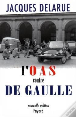 Capa do artigo L'O.A.S Contre De Gaulle