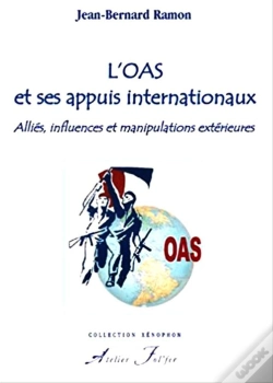 Capa do artigo L'Oas Et Ses Appuis Internationaux ; Alliés, Influences Et Manipulations Extérieures