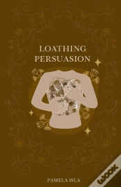 Capa do artigo Loathing Persuasion