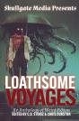 Loathsome Voyages - Preview