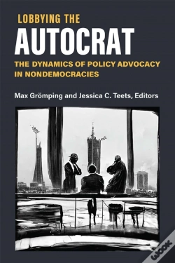 Capa do artigo Lobbying The Autocrat