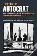 Lobbying The Autocrat