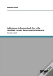 Capa do artigo Lobbyismus In Deutschland - Der Stille Abschied Von Der Gemeinwohlorientierung