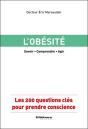 L'Obesite - Les 200 Questions Cles Pour Prendre Conscience - Preview