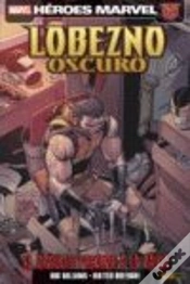 Capa do artigo Lobezno Oscuro 06: El Orgullo Precede A La Caida