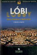 Lóbi - Ética, Técnica e Aplicação