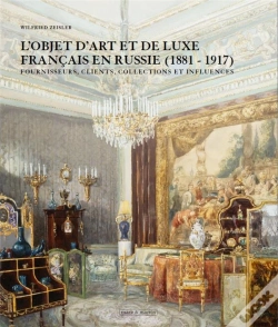 Capa do artigo L'Objet D'Art Et De Luxe Francais En Russie (1881-1917)