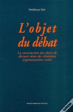 Capa do artigo L'Objet Du Débat ; La Construction Des Objets De Discours Dans Des Situations Argumentatives Orales
