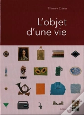 L'Objet D'Une Vie