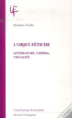 Capa do artigo L'Objet-Fétiche ; Littérature, Cinéma, Visualité