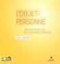 L'Objet-Personne ; Une Anthropologie De La Croyance Visuelle - Preview