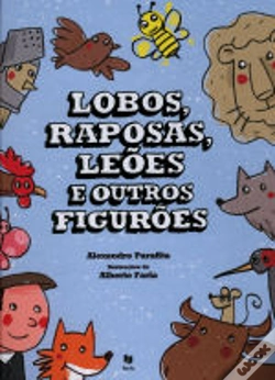 Capa do artigo Lobos, Raposas, Leões e Outros Figurões