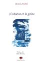 L'Obscur Et La Grâce - Preview