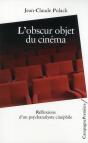 L'Obscur Objet Du Cinéma ; Réflexions D'Un Psychanalyste Cinéphile - Preview