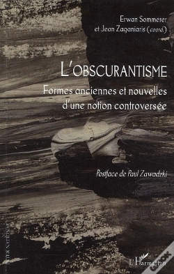 Capa do artigo L'Obscurantisme ; Formes Anciennes Et Nouvelles D'Une Notion Controversée