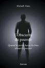 L'Obscurite Du Pouvoir - Quand La Justice Baisse Les Bras Devant Le Pouvoir - Preview