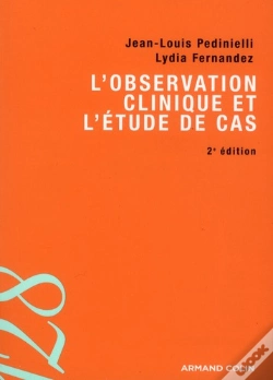 Capa do artigo L'Observation Clinique Et L'Étude De Cas (2e Édition)
